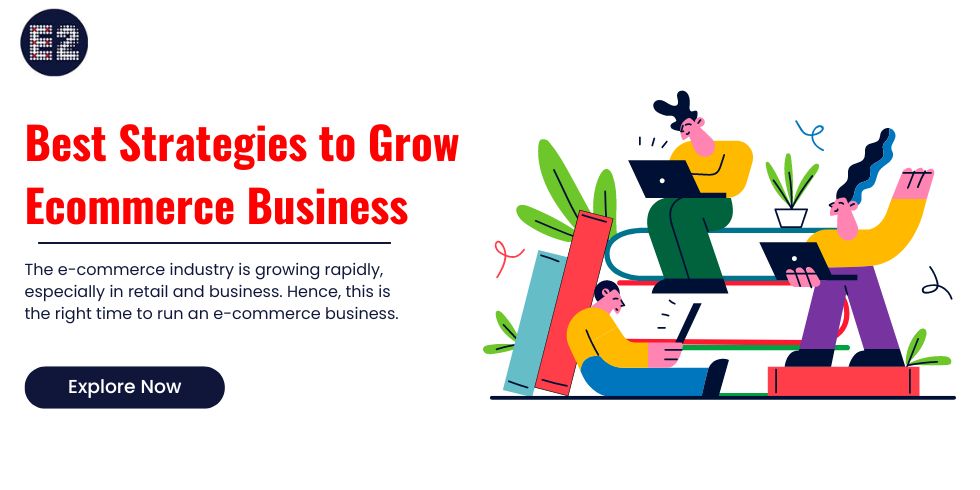 Grow Your Ecommerce Business