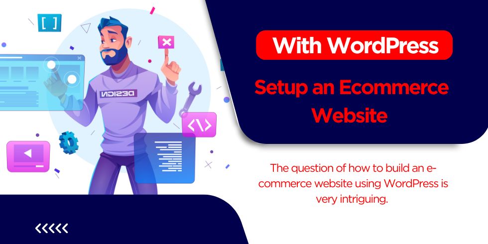 Setup an Ecommerce Website in WordPress