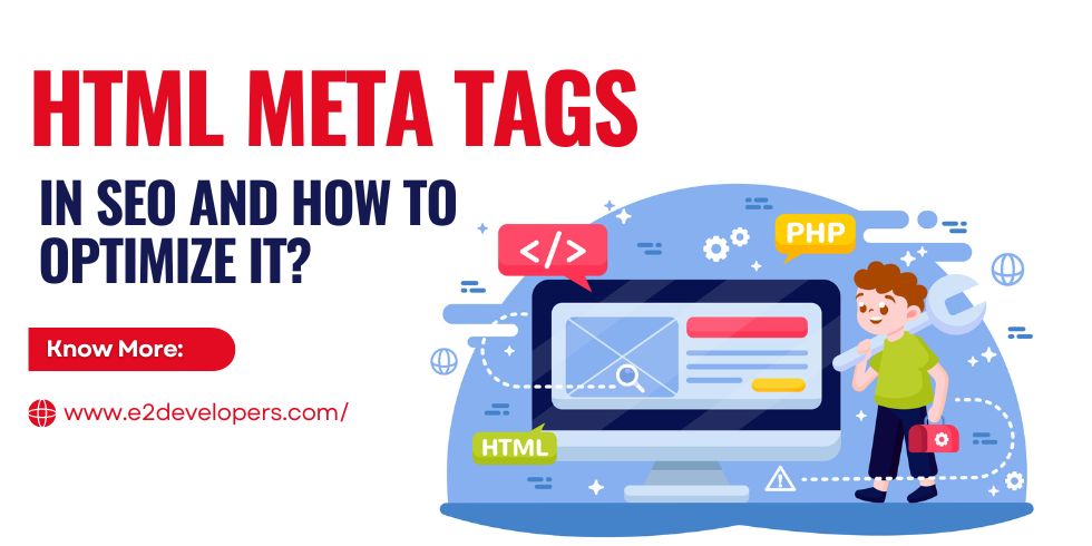 What Are HTML Meta Tags in SEO and How to Optimize it?